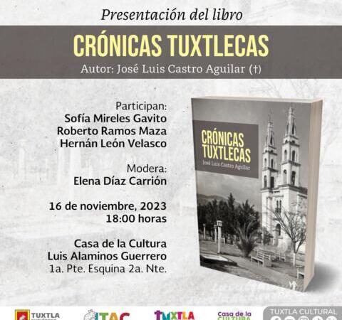 Presentarán “Crónicas Tuxtlecas” de José Luis Castro Aguilar