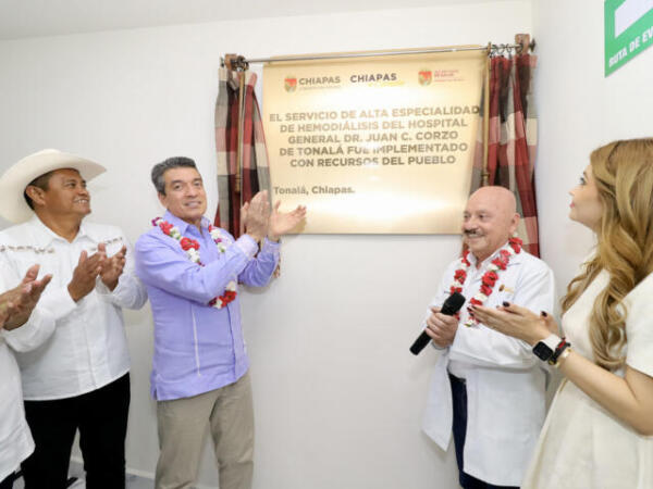 Rutilio Escandón inaugura área de alta especialidad en hemodiálisis en Hospital “Dr. Juan C. Corzo”, de Tonalá