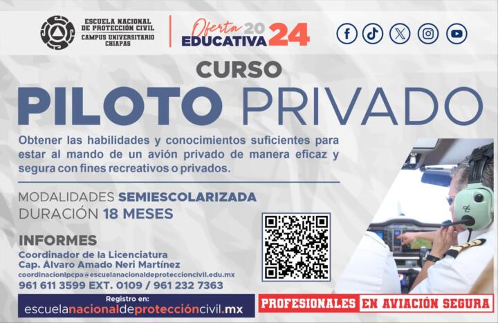 La Escuela Nacional de Protección Civil Campus Universitario Chiapas te invita a inscribirte al curso de Piloto Privado