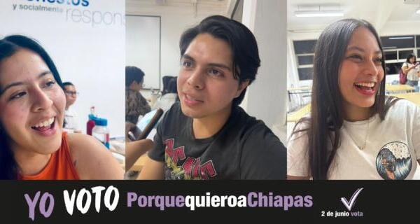 Jóvenes universitarios se suman a la campaña “Yo Voto Porque Quiero a Chiapas”