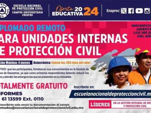 La Escuela Nacional de Protección Civil Campus Chiapas te ofrece el Diplomado Unidades Internas de Protección Civil