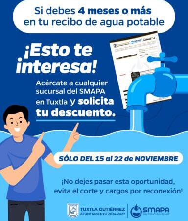 Anuncia SMAPA campaña de descuento en Tuxtla Gutiérrez