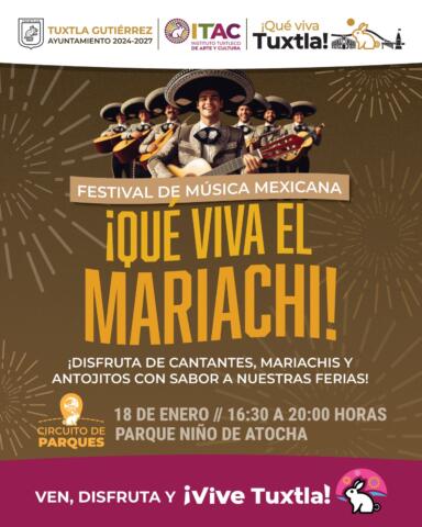 Ayuntamiento invita al gran Festival de Música Mexicana ¡Qué viva el mariachi!, en Tuxtla