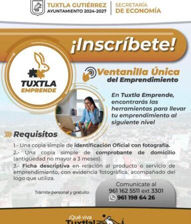 Impulsa Ayuntamiento de Tuxtla, Ventanilla Única del Emprendimiento