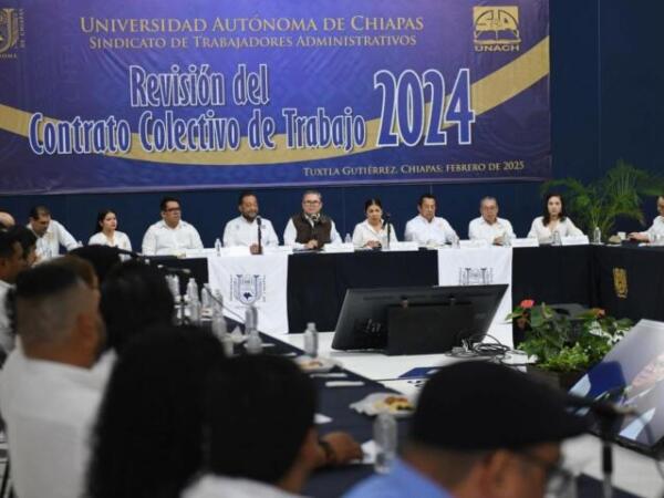 Inicia Administración Central de la UNACH revisión del Contrato Colectivo con el Sindicato de Trabajadores Administrativos