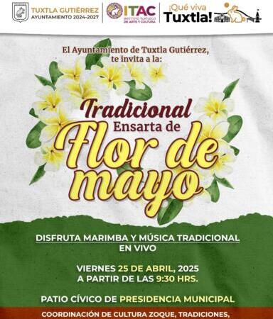 Invita Ayuntamiento de Tuxtla Gutiérrez a Ensarta de Flor de Mayo