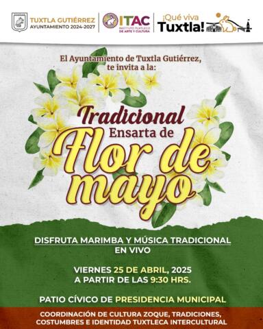 Invita Ayuntamiento de Tuxtla Gutiérrez a Ensarta de Flor de Mayo