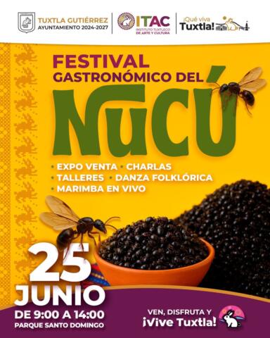 Invita Ayuntamiento de Tuxtla al Festival Gastronómico del Nucú
