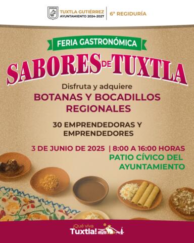 Invita Ayuntamiento de Tuxtla y la 6ª Regiduría a la Feria Gastronómica en Tuxtla