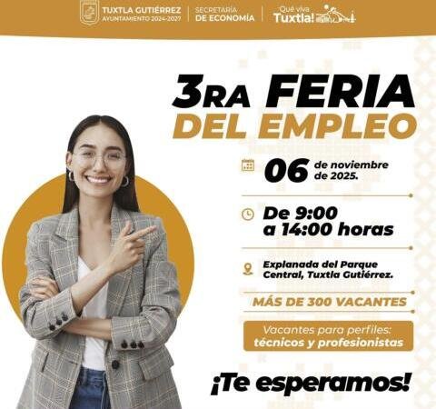 Invita el Ayuntamiento de Tuxtla a la 3ra Feria del Empleo para impulsar nuevas oportunidades laborales