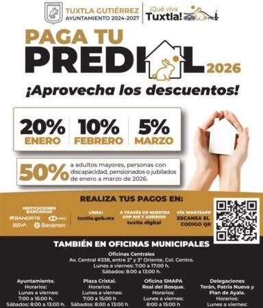 Ayuntamiento de Tuxtla invita a aprovechar descuentos en el pago del Predial 2026