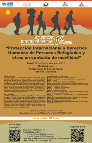Abre UNACH la convocatoria del Diplomado Interinstitucional en Protección Internacional y Derechos Humanos de Personas Refugiadas