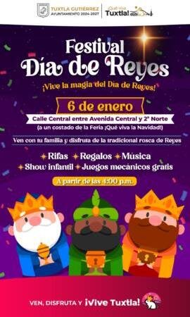Invita Ayuntamiento de Tuxtla al Festival Día de Reyes en el corazón de la ciudad