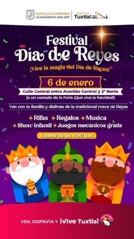 Invita Ayuntamiento de Tuxtla al Festival Día de Reyes en el corazón de la ciudad