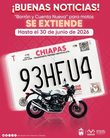 Chiapas amplía plazo del programa “Borrón y Cuenta Nueva” para motocicletas
