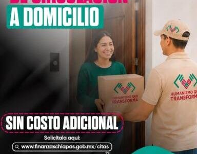 Chiapas inicia entrega a domicilio de Tarjetas de Circulación sin costo