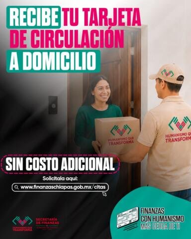 Chiapas inicia entrega a domicilio de Tarjetas de Circulación sin costo
