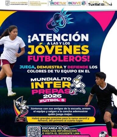 Inscríbete al Mundialito Interprepas 2026 en Tuxtla