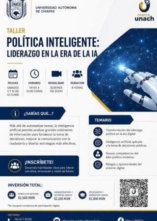 Invita UNACH a participar en el taller “Política Inteligente: Liderazgo en la Era de la IA”